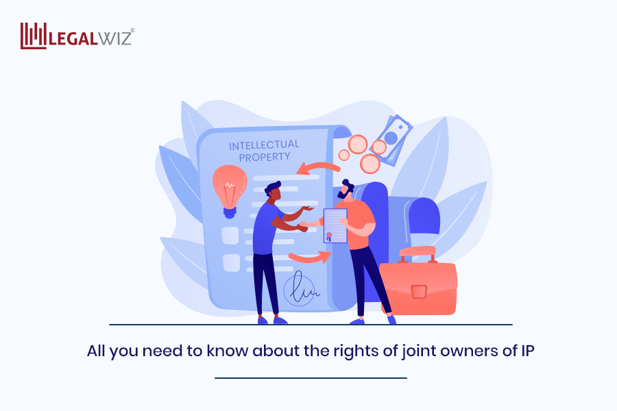 All you need to know about the rights of joint owners of IP (intellectual property)