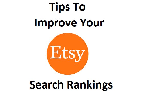 Tips To Improve Your Etsy Search Rankings